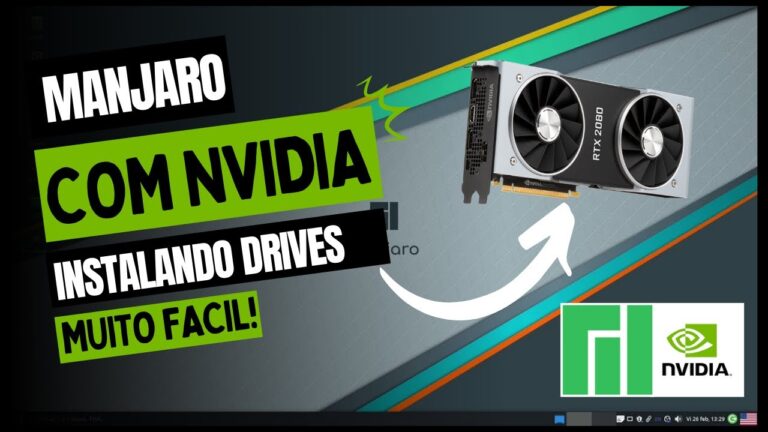 Saiba instalar drivers nvidia no Manjaro Linux Driver para Linux Facil