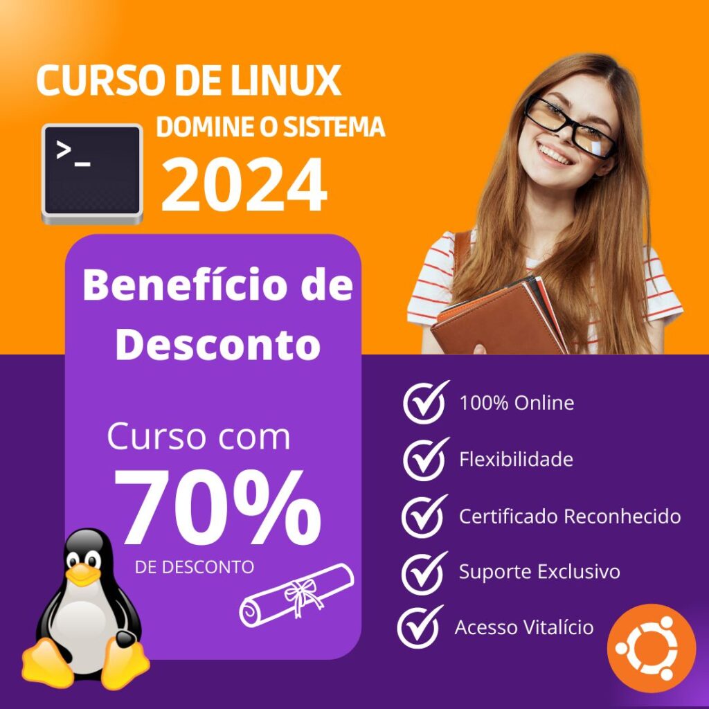 Banner promocional do curso de Linux 2024 com 70% de desconto, 100% online, flexibilidade e certificado reconhecido, mascote do Linux (Tux) e símbolo do Ubuntu.